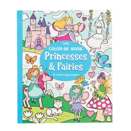 Ooly Color-in' Book : Princess & Fairies (8" x 10")